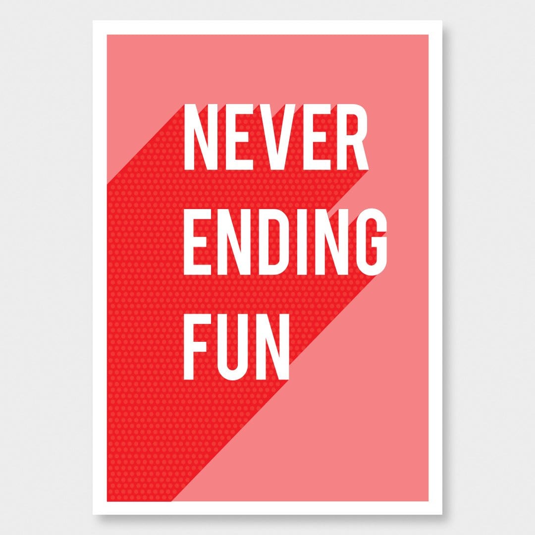 Never Ending Fun Art Print by OSLO