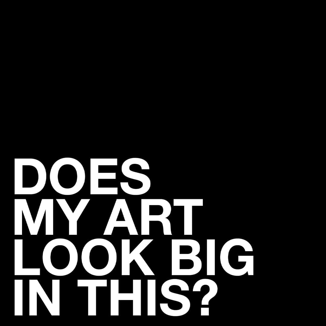Does my art look big in this? Art Print by endemicworld
