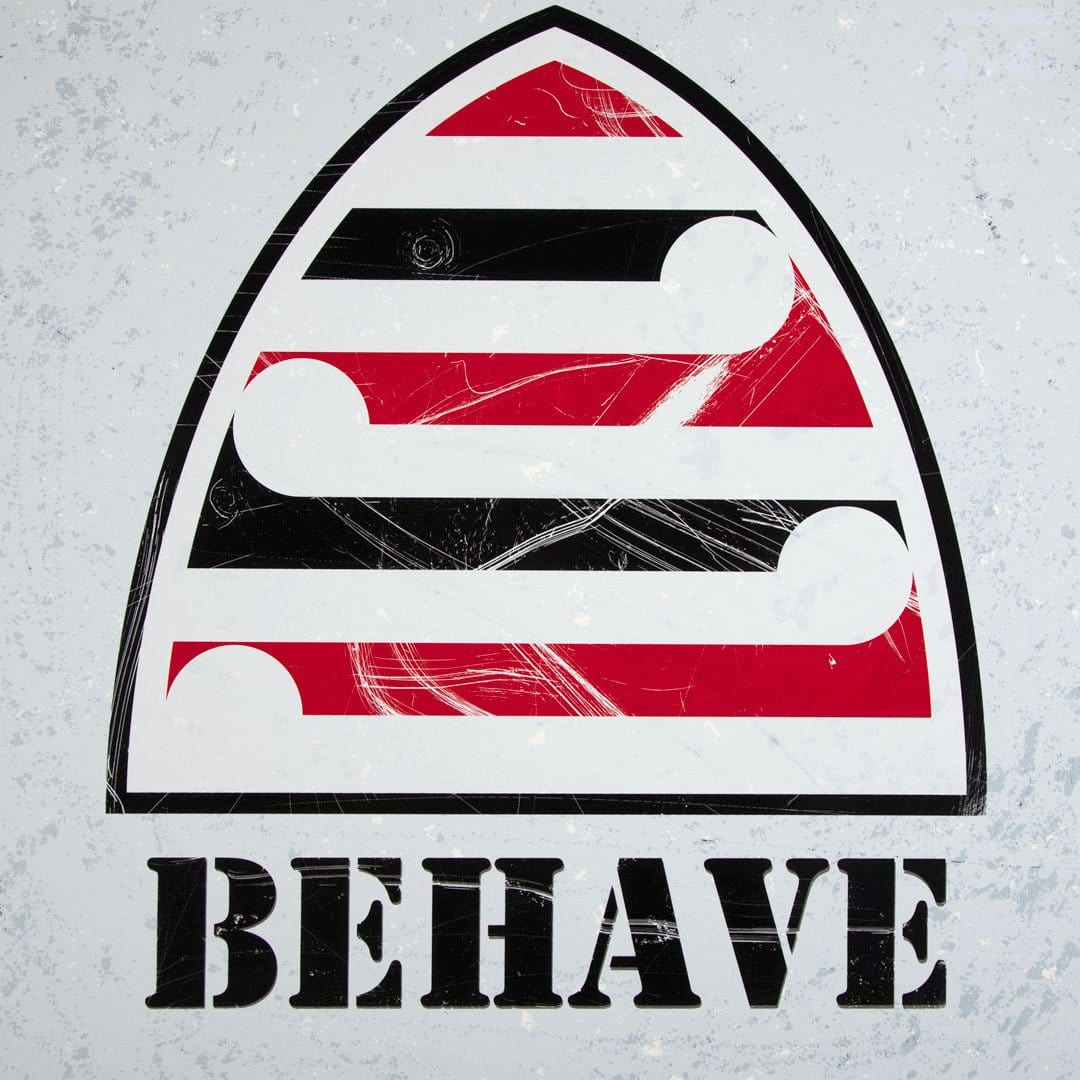 Behave Screen Print by Weston Frizzell